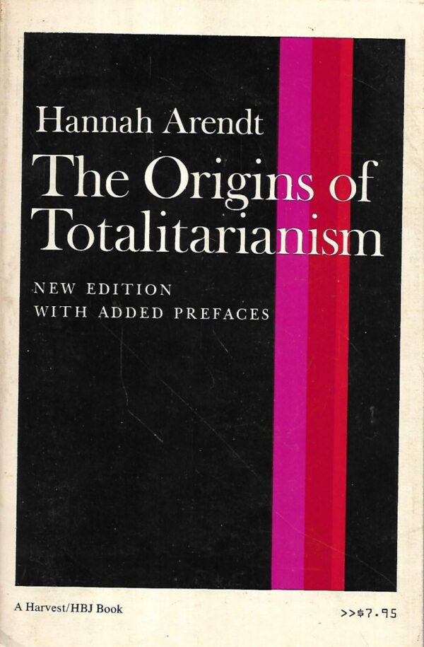 hannah arendt: the origins of totalitarianism