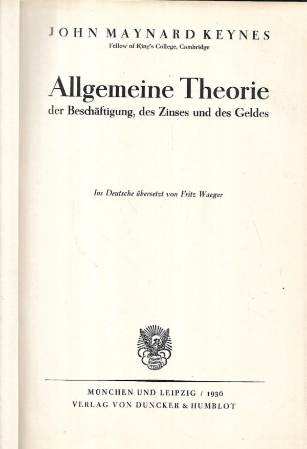 john maynard keynes: allgemeine theorie der beschaftigung