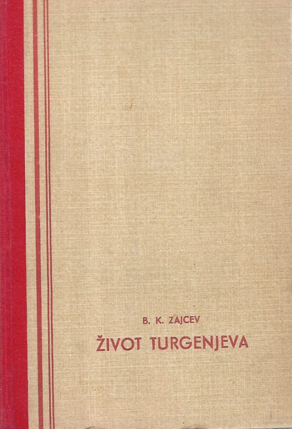 b.k.zajcev: Život turgenjeva