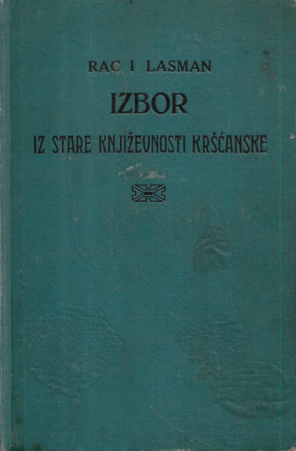 koloman rac i franjo lasman(prir.): izbor iz stare književnosti kršćanske