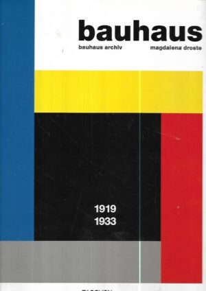 magdalena droste: bauhaus 1919-1933