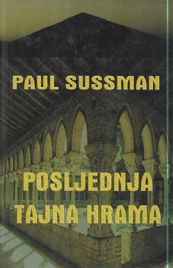 paul sussman: posljednja tajna hrama