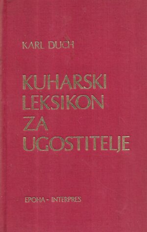 karl duch: kuharski leksikon za ugostitelje