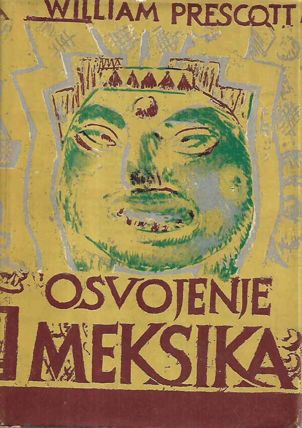 william prescott: osvojenje meksika