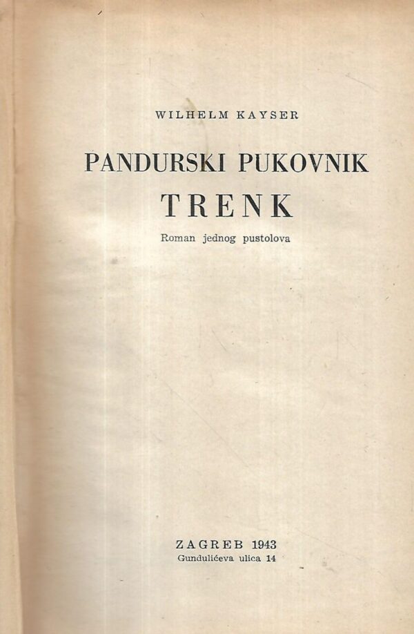 wilhelm kayser: pandurski pukovnik trenk