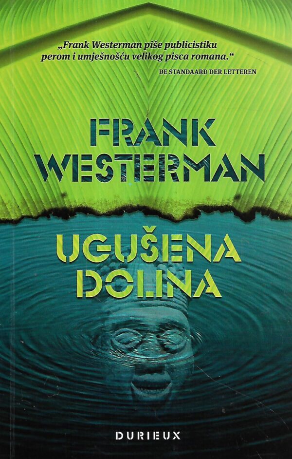 frank westerman: ugušena dolina