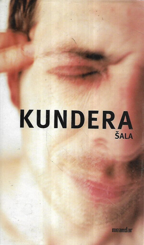 milan kundera: Šala