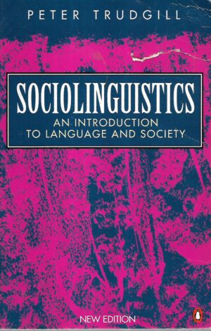 peter trudgill: sociolinguistics - an introduction to language and society