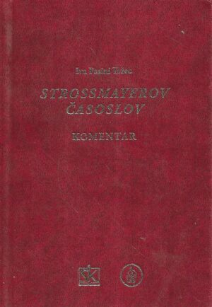 iva pasini tržec: strossmayerov časoslov