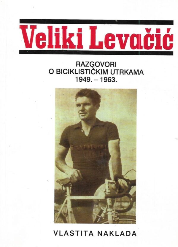 veliki levačić: razgovori o biciklističkim utrkama