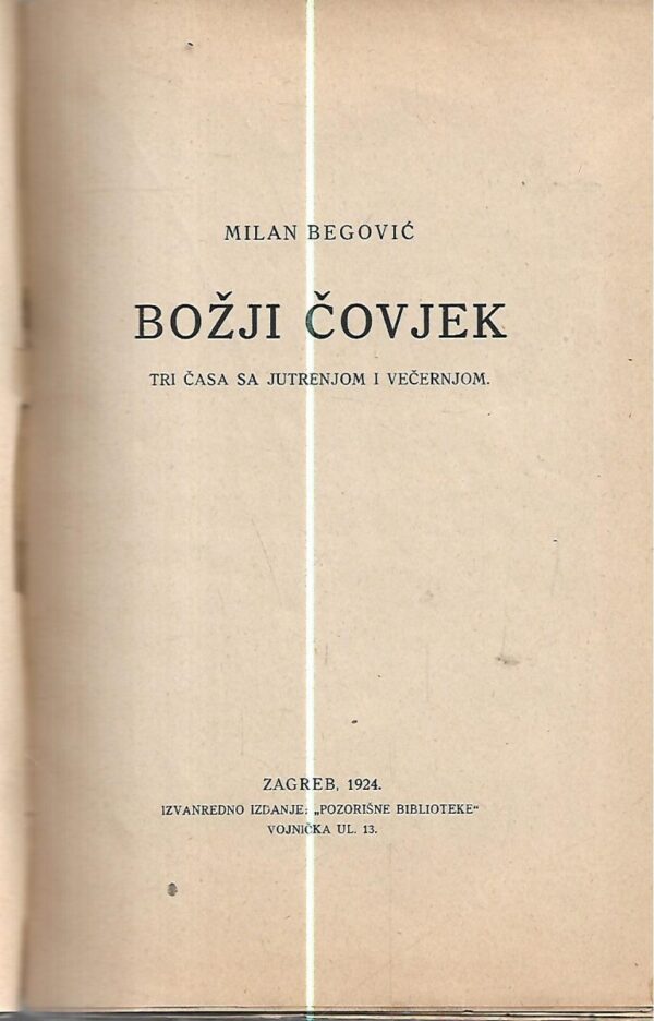 milan begović: božji čovjek