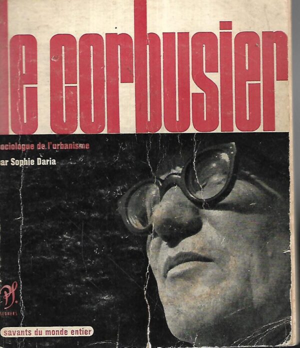 le corbusier par sophie daria