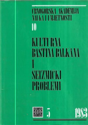 kulturna baština balkana i seizmički problemi