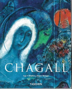 ingo f. walther / rainer metzger: marc chagall