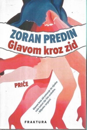 zoran predin: glavom kroz zid