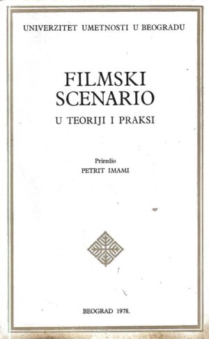 filmski scenario u teoriji i praksi: univerzitet umetnosti u beogradu