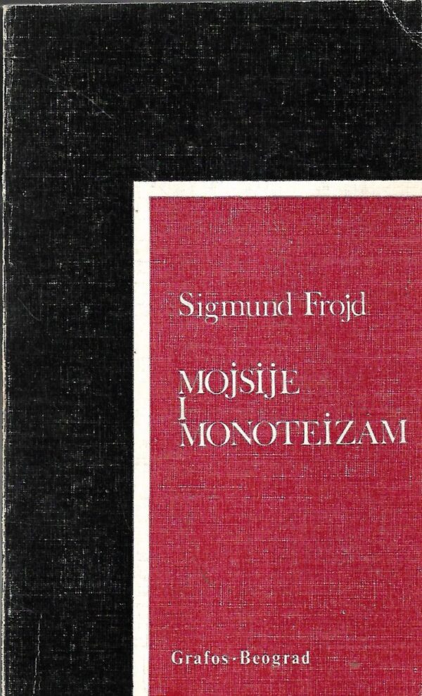 sigmund freud: mojsije i monoteizam