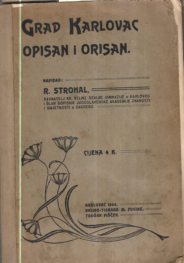 r. strohal: grad karlovac opisan i orisan