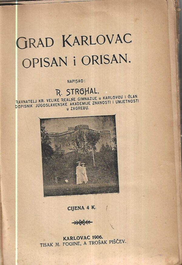 r. strohal: grad karlovac opisan i orisan