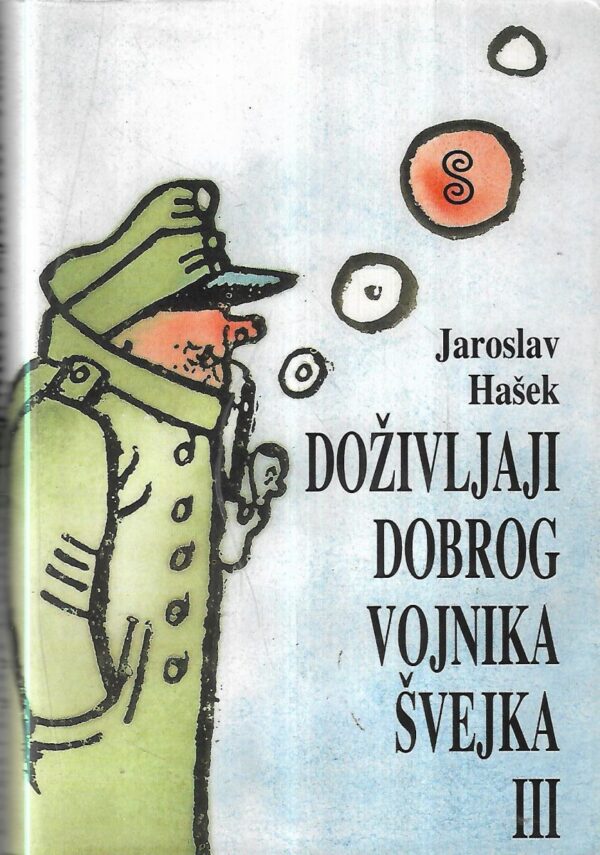 jaroslav hašek: doživljaji vojnika Švejka 1-3