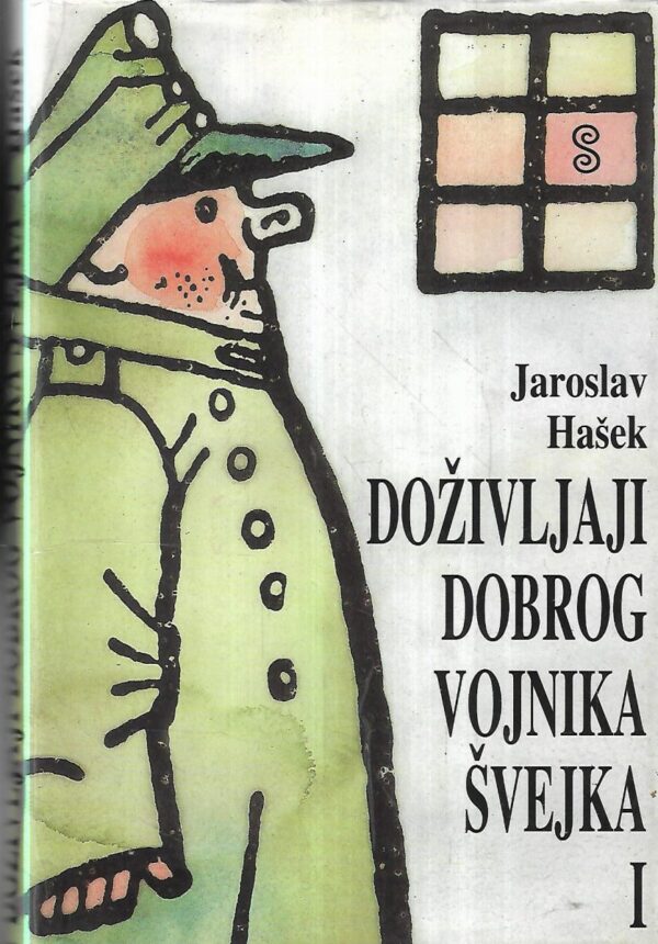 jaroslav hašek: doživljaji vojnika Švejka 1-3