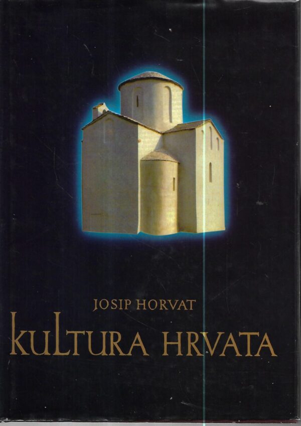 josip horvat: kultura hrvata