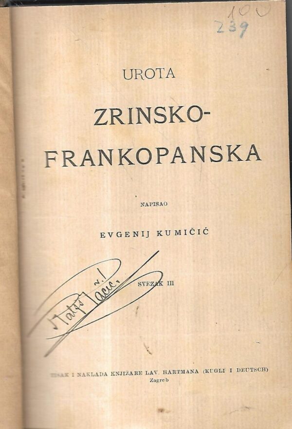 evgenij kumičić: urota zrinsko - frankopanska, svezak 3.