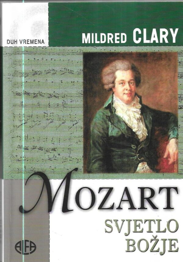 mildred clary: mozart, svjetlo božje