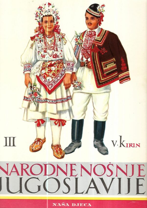 vladimir kirin: narodne nošnje i plesovi jugoslavije