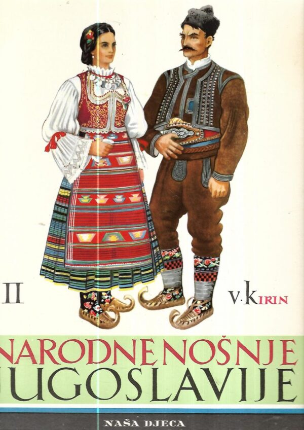 vladimir kirin: narodne nošnje i plesovi jugoslavije