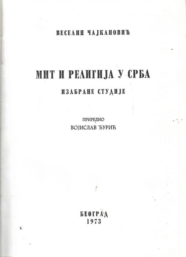 veselin Čajkanović: mit i religija u srba