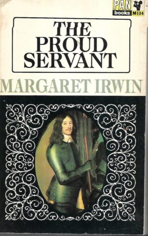 margaret irwin: the proud servant