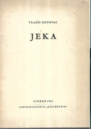 vlado gotovac: jeka