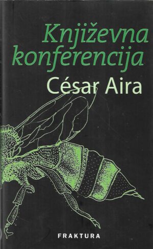 cesar aira: književna konferencija