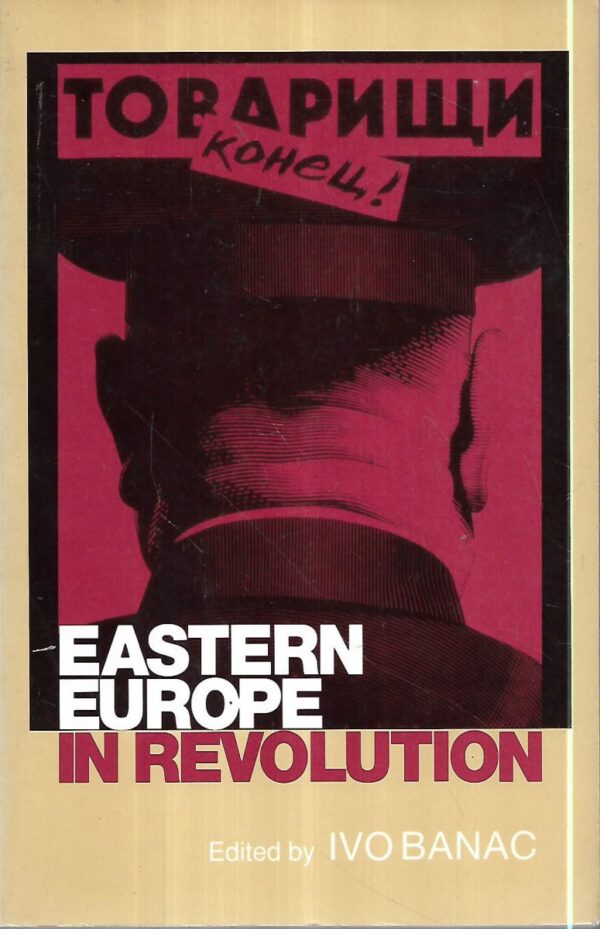 ivo banac: eastern europe in revolution