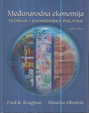 paul r. krugman i maurice obstfeld: međunarodna ekonomija, teorija i ekonomska politika