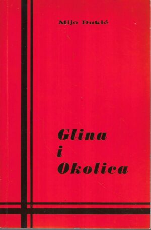 mijo dukić: glina i okolica