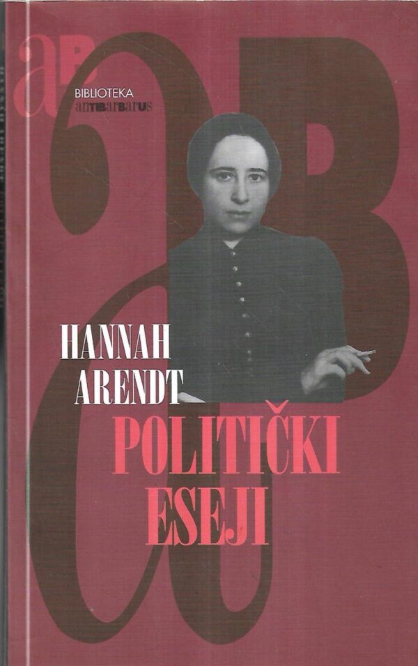 hannah arendt:  politički eseji