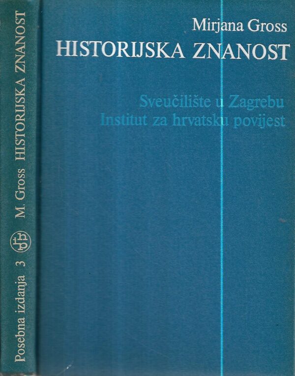 mirjana gross: historijska znanost