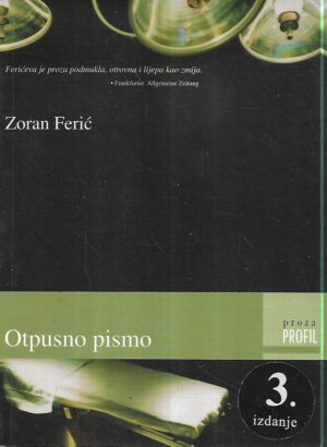 zoran ferić: otpusno pismo