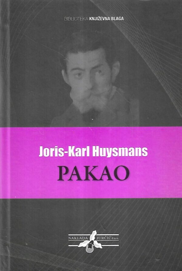 joris-karl huysmans: pakao