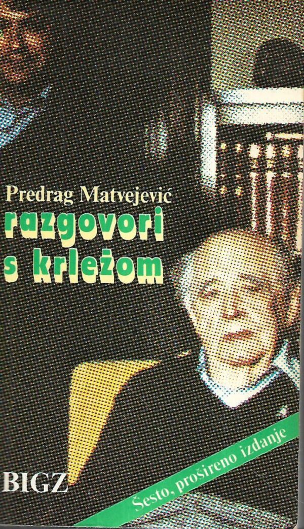 predrag matvejević: razgovori s krležom