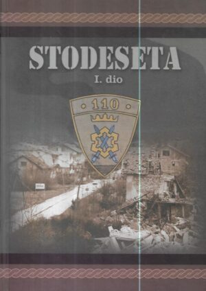 stodeseta brigada zng, 1. dio