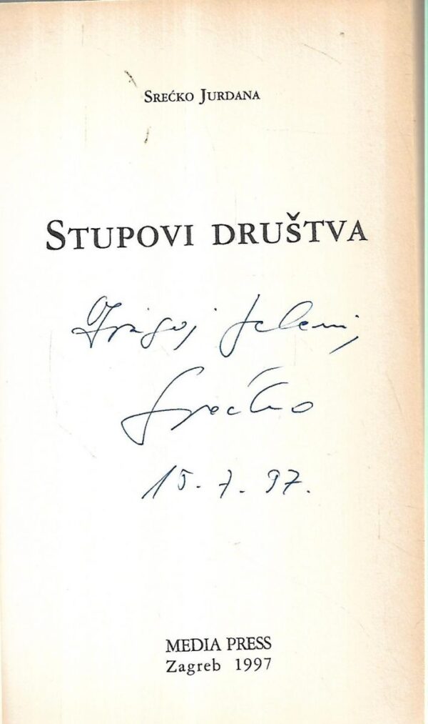 srećko jurdana: stupovi društva