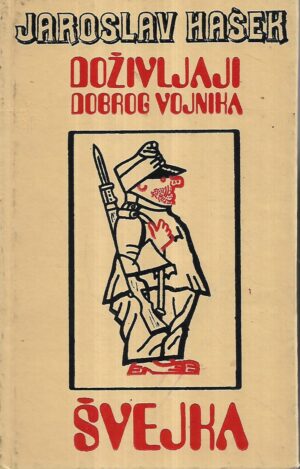 jaroslav hašek: doživljaji dobrog vojnika Švejka 1/3