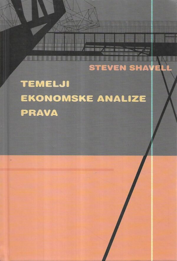 steven shavell: temelji ekonomske analize prava