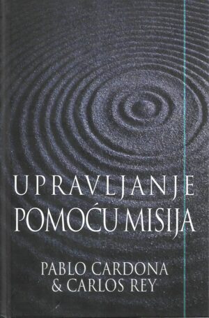 pablo cordona i carlos rey: upravljanje pomoću misija