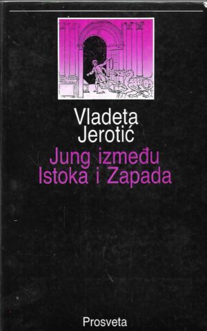 vladeta jerotić: jung između istoka i zapada