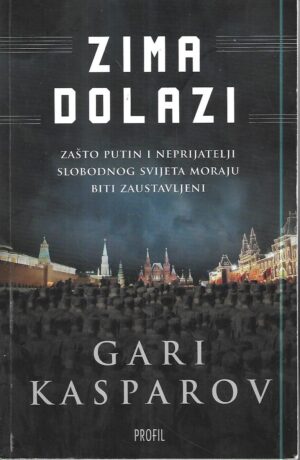 gari kasparov: zima dolazi