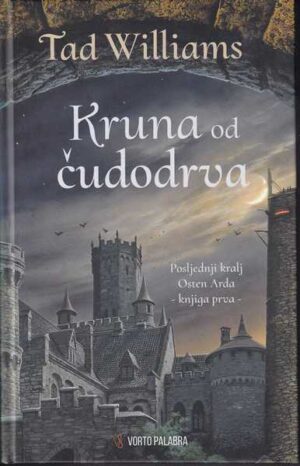 tad williams: kruna od čudodrva